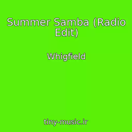 کاور آهنگ Summer Samba (Radio Edit) از Whigfield