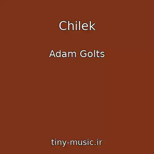 کاور آهنگ Chilek از Adam Golts