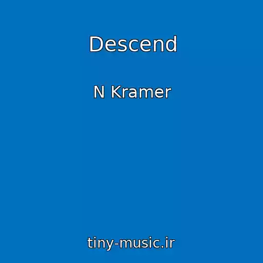 کاور آهنگ Descend از N Kramer