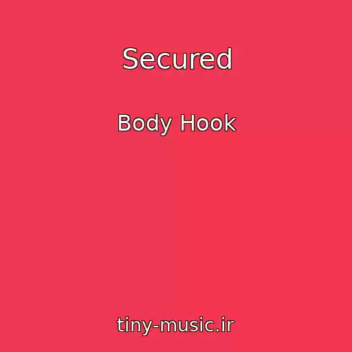کاور آهنگ Secured از Body Hook