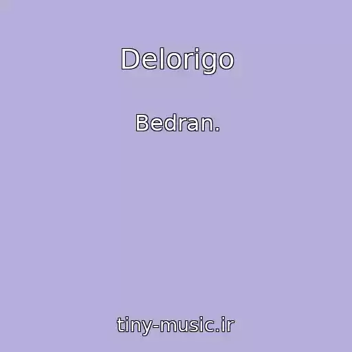 کاور آهنگ Delorigo از Bedran.