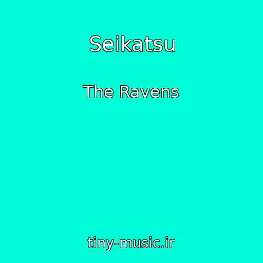 کاور آهنگ Seikatsu از The Ravens