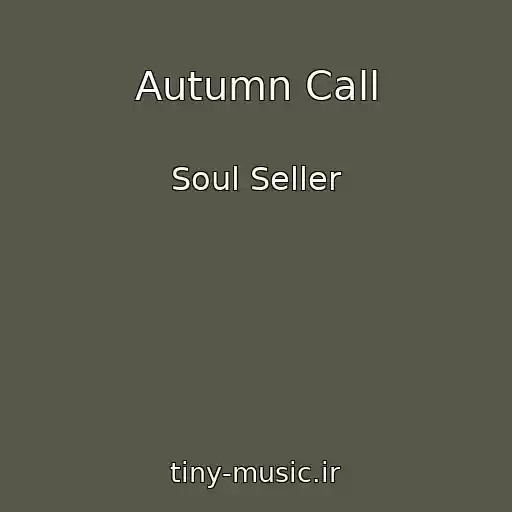 کاور آهنگ Autumn Call از Soul Seller