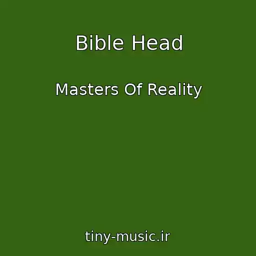 کاور آهنگ Bible Head از Masters Of Reality