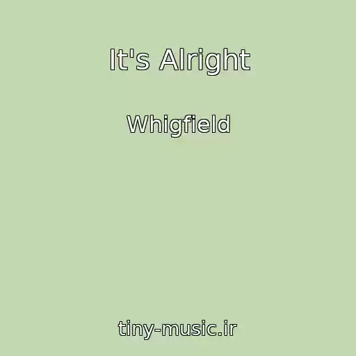 کاور آهنگ It's Alright از Whigfield