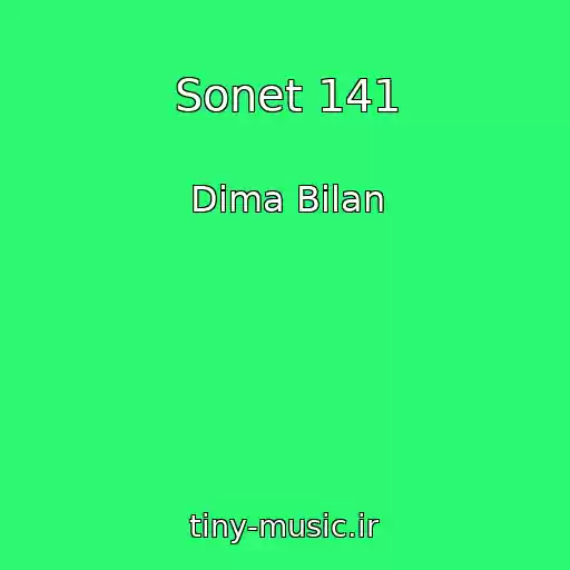 کاور آهنگ Sonet 141 از Dima Bilan