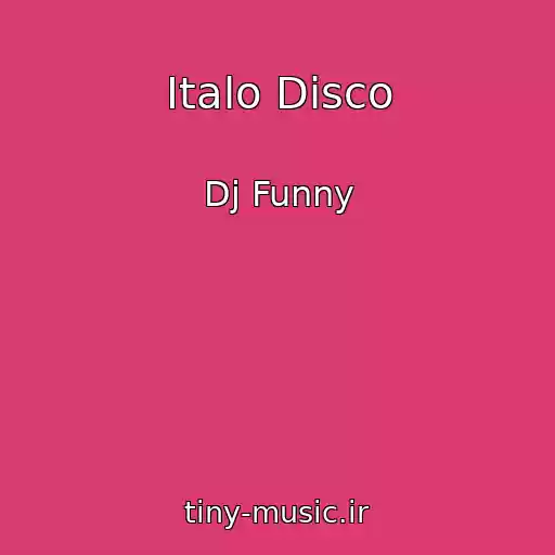 کاور آهنگ Italo Disco از Dj Funny
