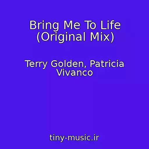کاور آهنگ Bring Me To Life (Original Mix) از Terry Golden, Patricia Vivanco