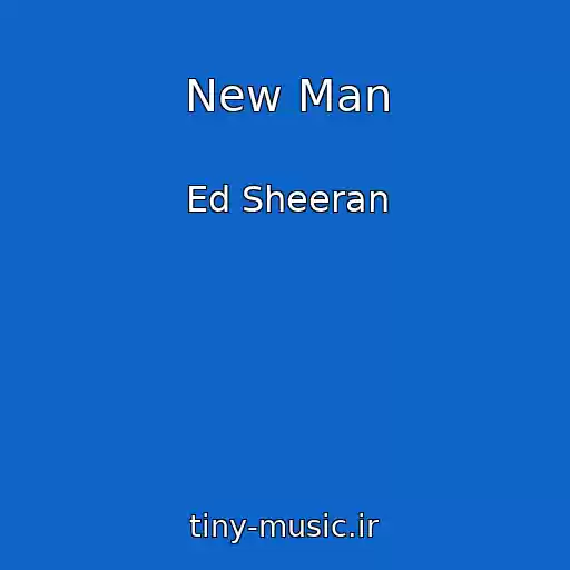 کاور آهنگ New Man از Ed Sheeran