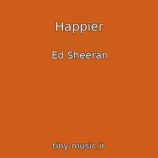 کاور آهنگ Happier از Ed Sheeran