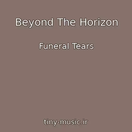 کاور آهنگ Beyond The Horizon از Funeral Tears