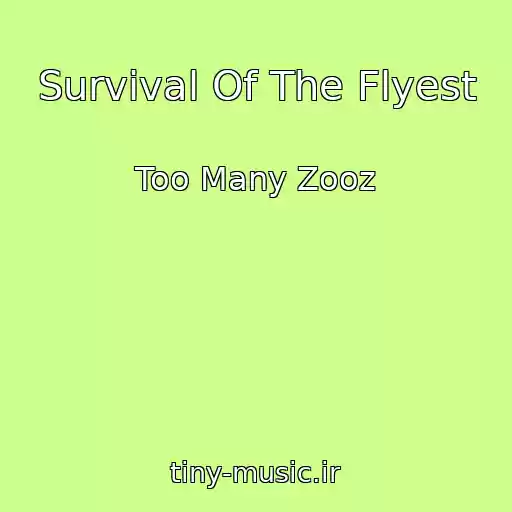 کاور آهنگ Survival Of The Flyest از Too Many Zooz