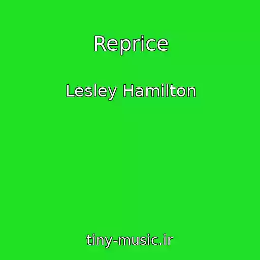کاور آهنگ Reprice از Lesley Hamilton