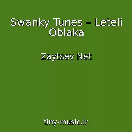 کاور آهنگ Swanky Tunes – Leteli Oblaka از Zaytsev Net