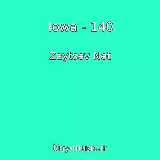کاور آهنگ Iowa - 140 از Zaytsev Net
