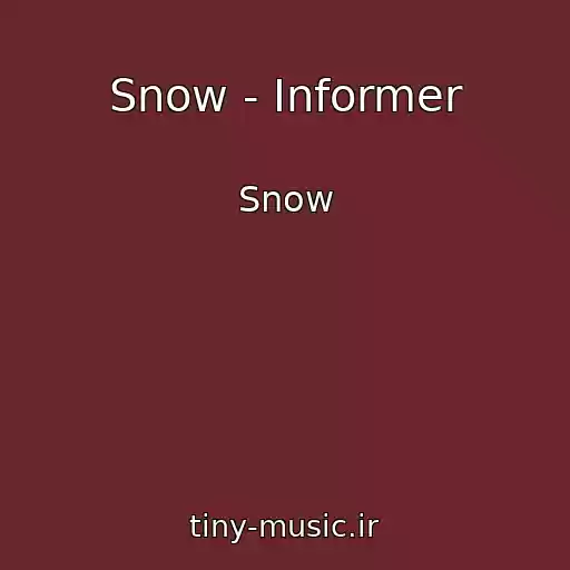 کاور آهنگ Snow - Informer از Snow
