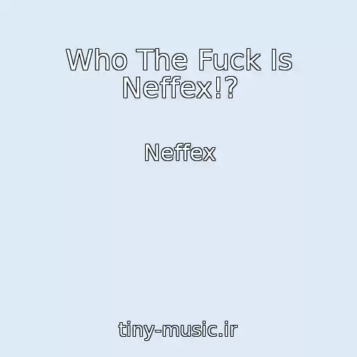 کاور آهنگ Who The Fuck Is Neffex!? از Neffex