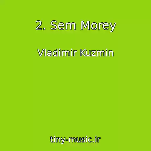 کاور آهنگ 2. Sem Morey از Vladimir Kuzmin