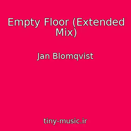 کاور آهنگ Empty Floor (Extended Mix) از Jan Blomqvist