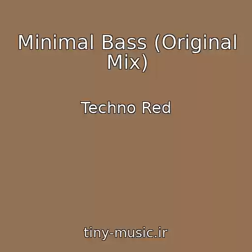 کاور آهنگ Minimal Bass (Original Mix) از Techno Red
