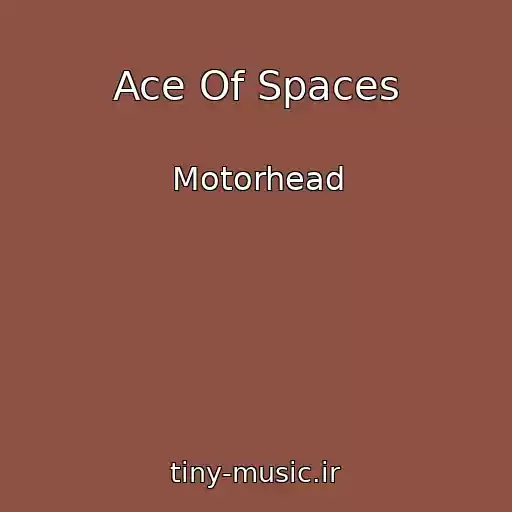 کاور آهنگ Ace Of Spaces از Motorhead