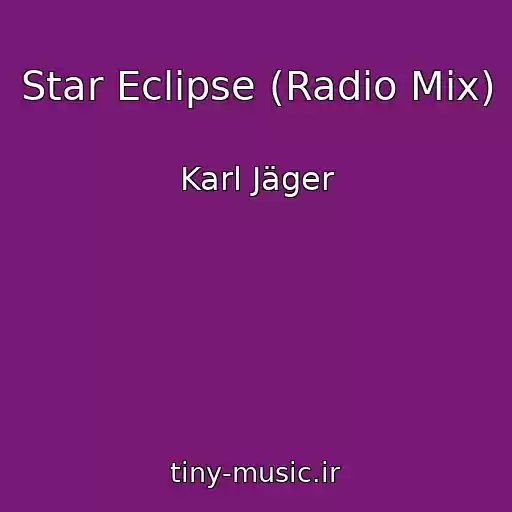 کاور آهنگ Star Eclipse (Radio Mix) از Karl Jäger