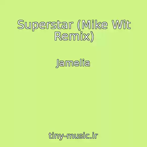 کاور آهنگ Superstar (Mike Wit Remix) از Jamelia