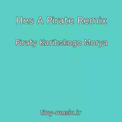 کاور آهنگ Hes A Pirate Remix از Piraty Karibskogo Morya