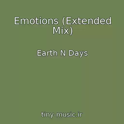 کاور آهنگ Emotions (Extended Mix) از Earth N Days