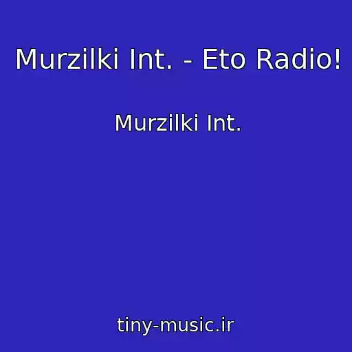 کاور آهنگ Murzilki Int. - Eto Radio! از Murzilki Int.