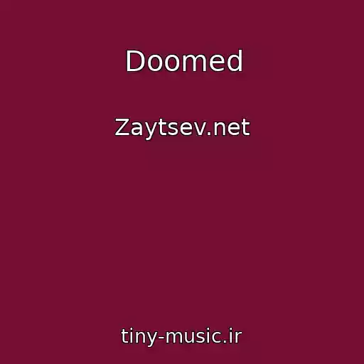کاور آهنگ Doomed از Zaytsev.net