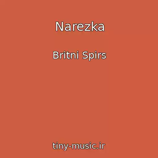 کاور آهنگ Narezka از Britni Spirs