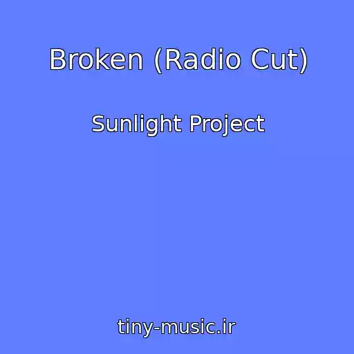 کاور آهنگ Broken (Radio Cut) از Sunlight Project