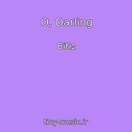 کاور آهنگ O, Darling از Bitlz