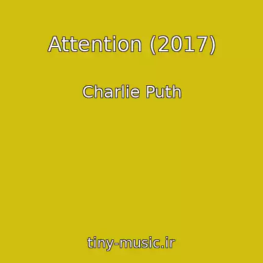 کاور آهنگ Attention (2017) از Charlie Puth