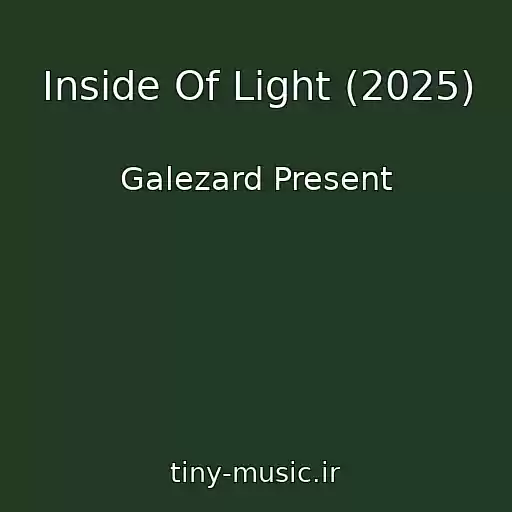 کاور آهنگ Inside Of Light (2025) از Galezard Present