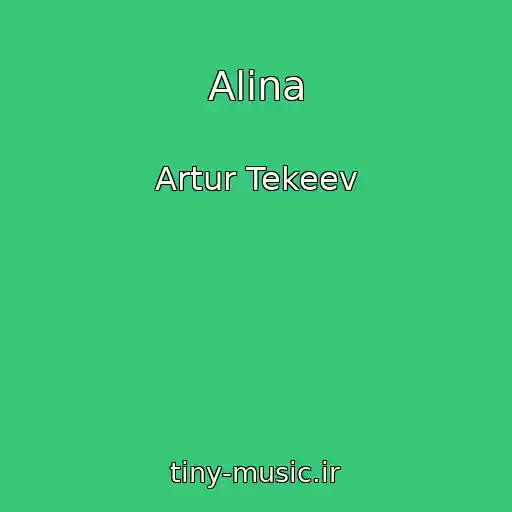 کاور آهنگ Alina از Artur Tekeev