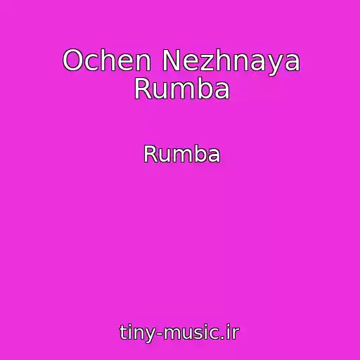 کاور آهنگ Ochen Nezhnaya Rumba از Rumba