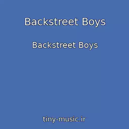 کاور آهنگ Backstreet Boys از Backstreet Boys