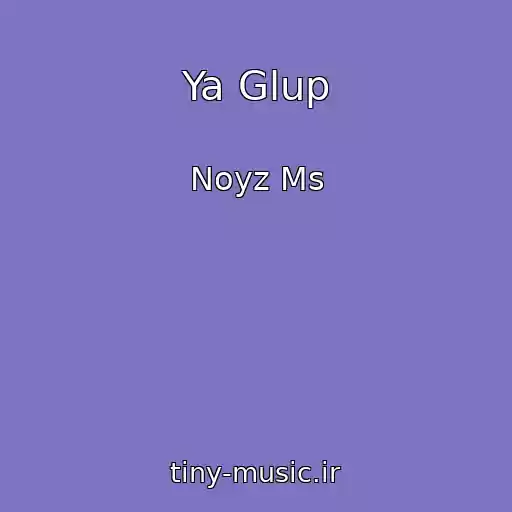 کاور آهنگ Ya Glup از Noyz Ms