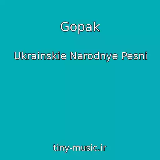 کاور آهنگ Gopak از Ukrainskie Narodnye Pesni