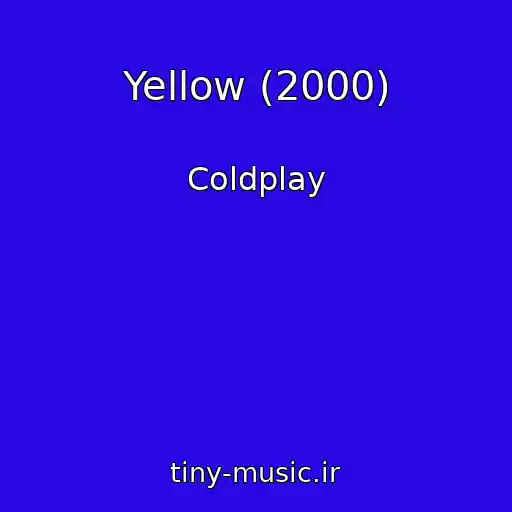 کاور آهنگ Yellow (2000) از Coldplay