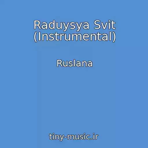 کاور آهنگ Raduysya Svіt (Іnstrumental) از Ruslana