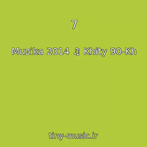 کاور آهنگ 7 از Muzika 2014 ♫ Khity 90-Kh