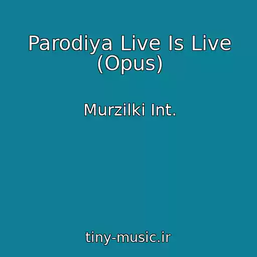 کاور آهنگ Parodiya Live Is Live (Opus) از Murzilki Int.