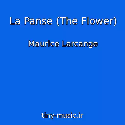 کاور آهنگ La Panse (The Flower) از Maurice Larcange