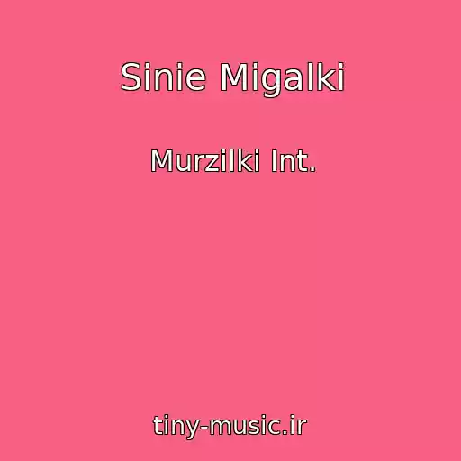 کاور آهنگ Sinie Migalki از Murzilki Int.