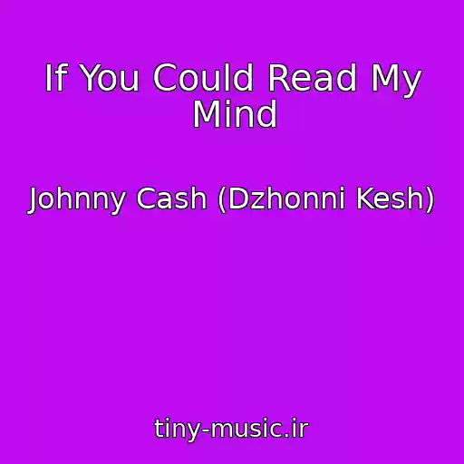 کاور آهنگ If You Could Read My Mind از Johnny Cash (Dzhonni Kesh)