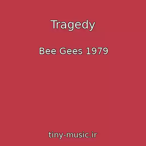 کاور آهنگ Tragedy از Bee Gees 1979