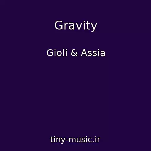 کاور آهنگ Gravity از Gioli & Assia